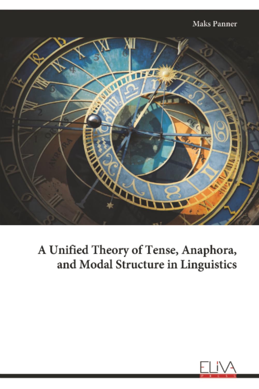 A Unified Theory of Tense, Anaphora, and Modal Structure in Linguistics