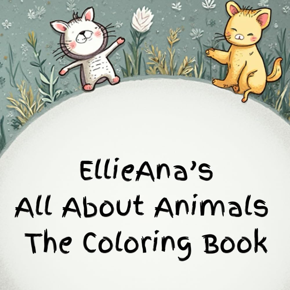 EllieAna’s All About Animals Coloring Book for Kids Teen Adult Family