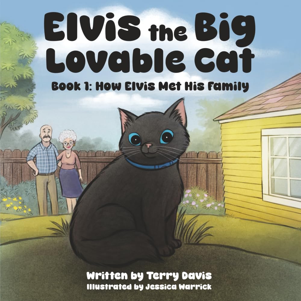 Elvis the Big Lovable Cat: How Elvis Met His Family