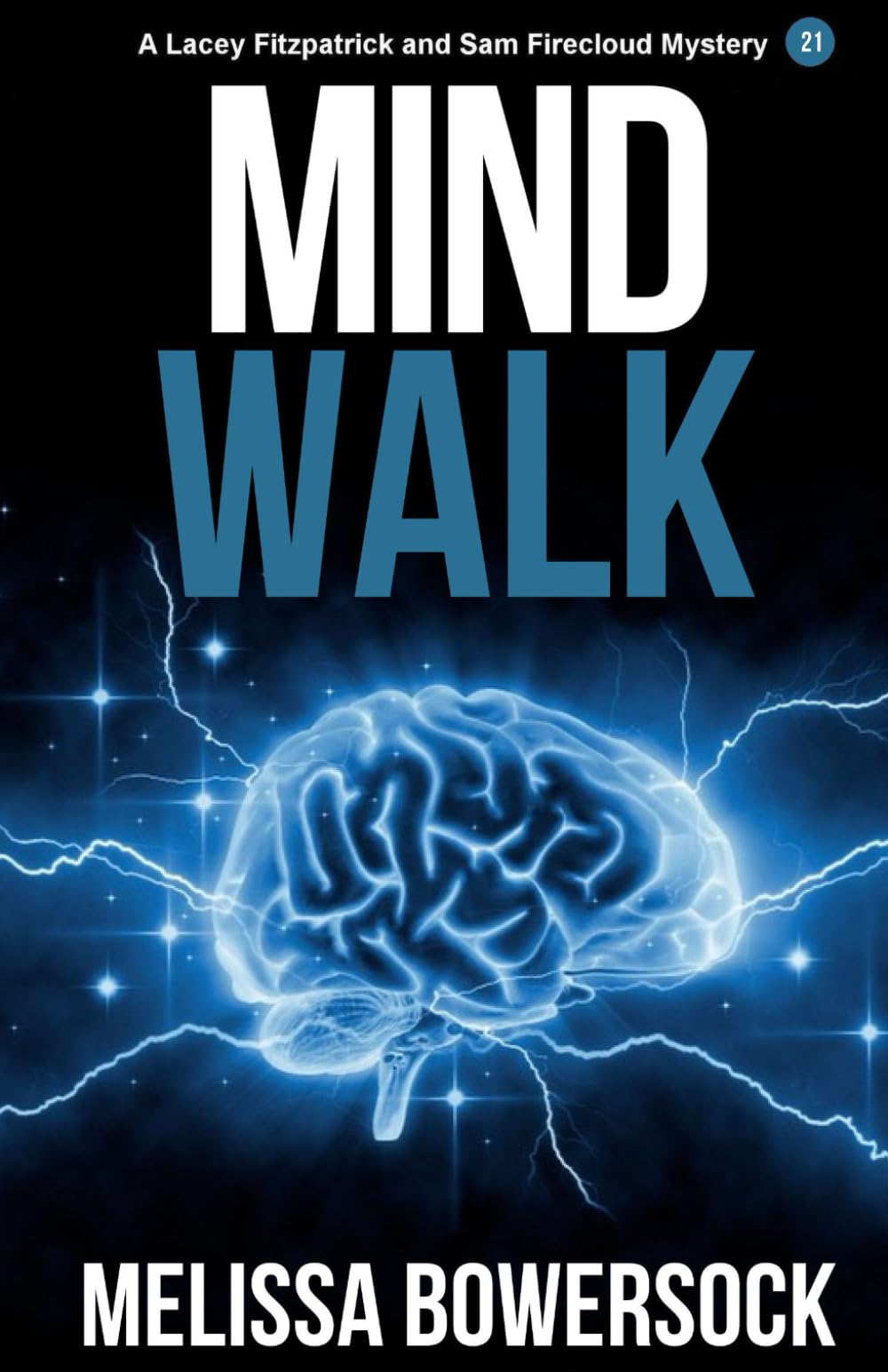 Mind Walk (A Lacey Fitzpatrick and Sam Firecloud Mystery)