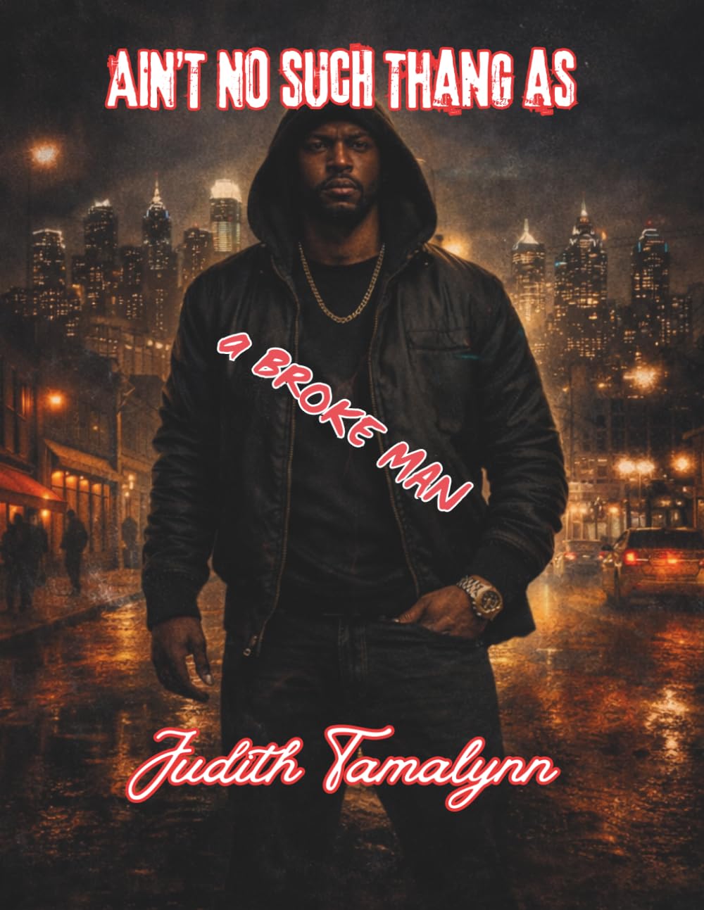 Ain't no Such Thang as a Broke MAn: 1 (The Code Series)