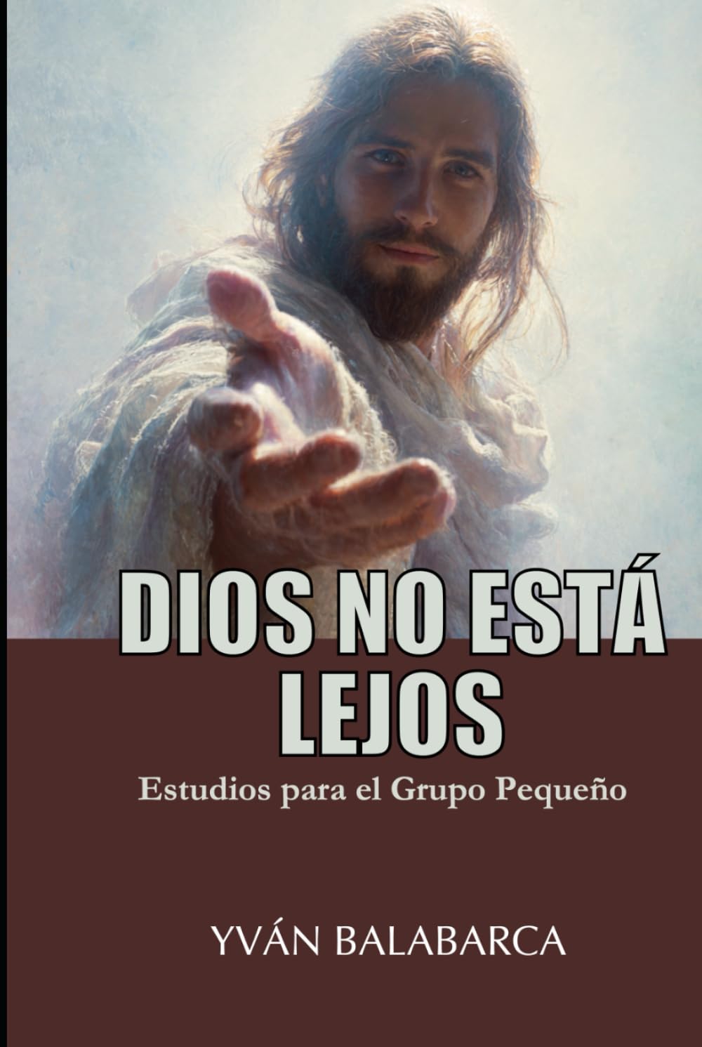 DIOS NO ESTÁ LEJOS: ESTUDIOS PARA EL GRUPO PEQUEÑO