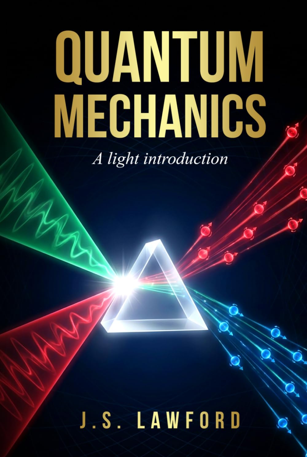 Quantum mechanics: A light introduction