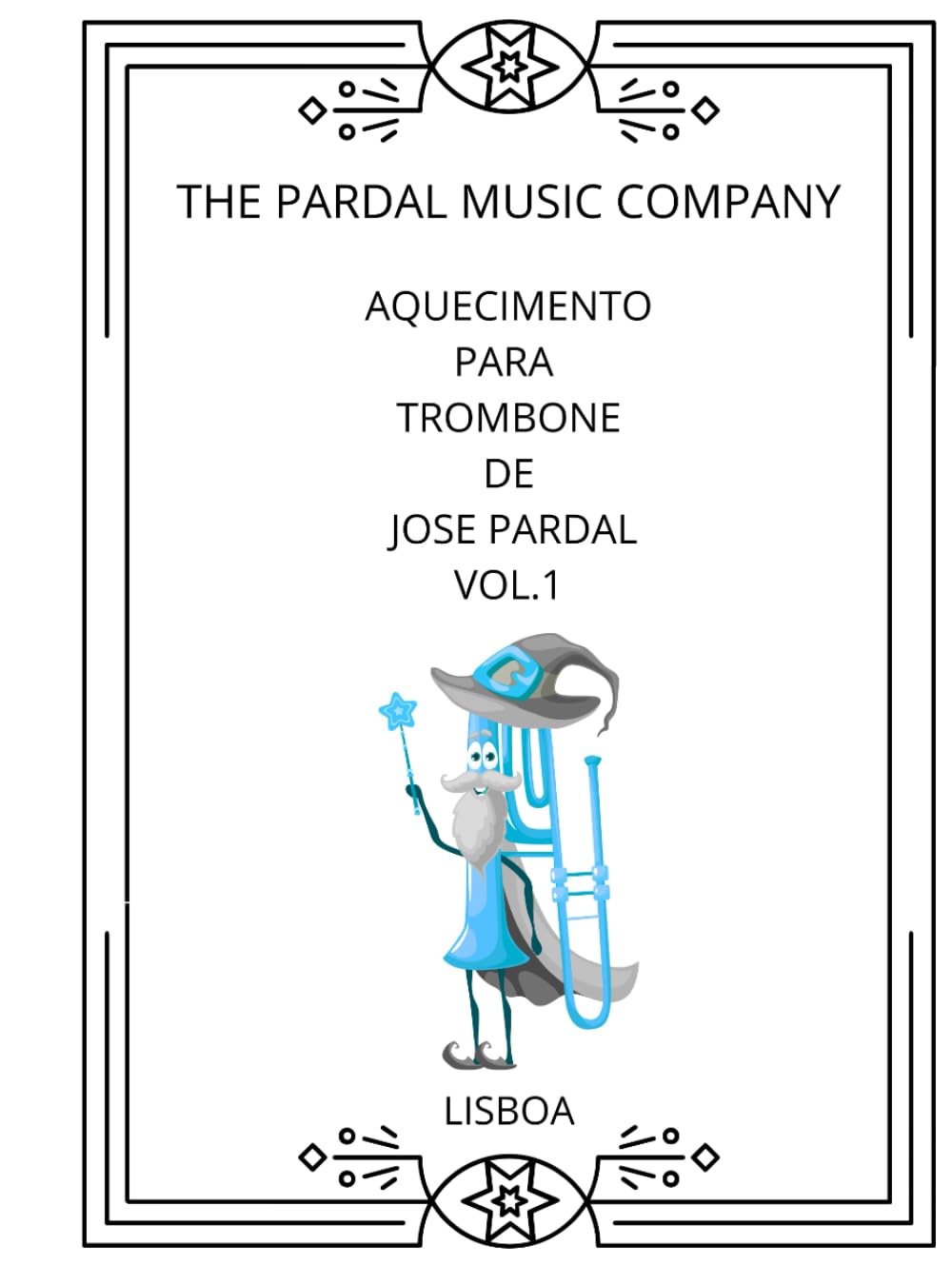 Methode trombone Jose Pardal exercices endurance levres