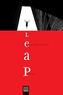 Leap: Poems (Walt McDonald First-Book Series in Poetry)