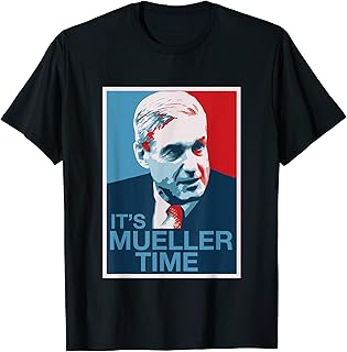 Its Mueller Time Shirt, Anti Republican Trump Gift Shirt T-Shirt