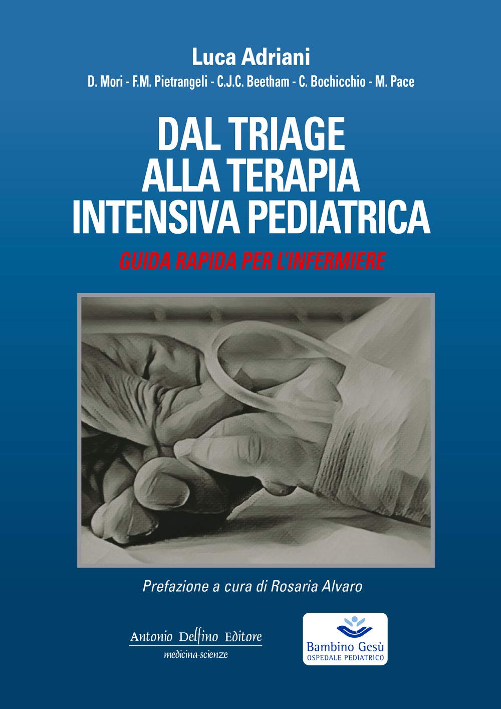 Dal Triage Alla Terapia Intensiva Pediatrica, Guida Rapida Per L'infermiere - 4