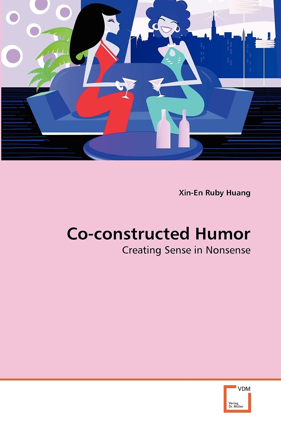 Co-constructed Humor: Creating Sense in Nonsense