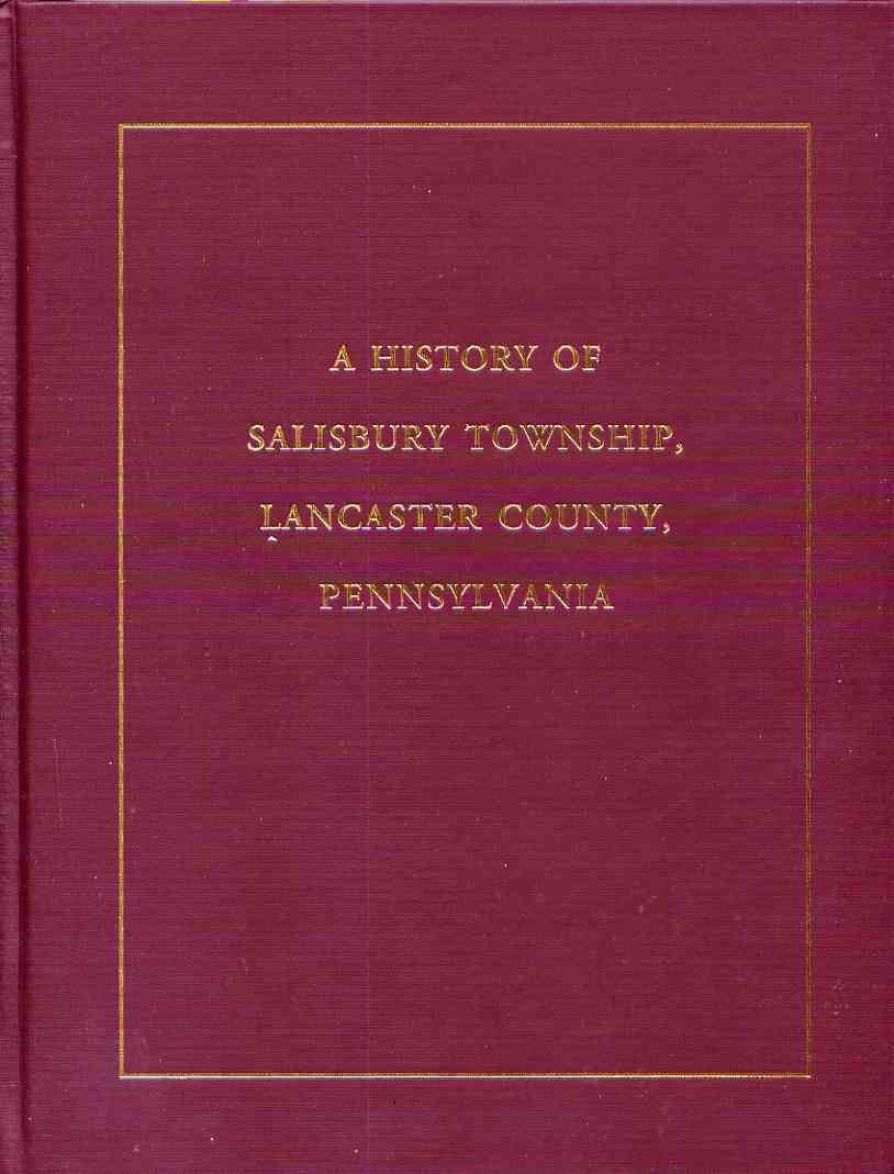 A history of Salisbury Township, Lancaster County, Pennsylvania Lorenz