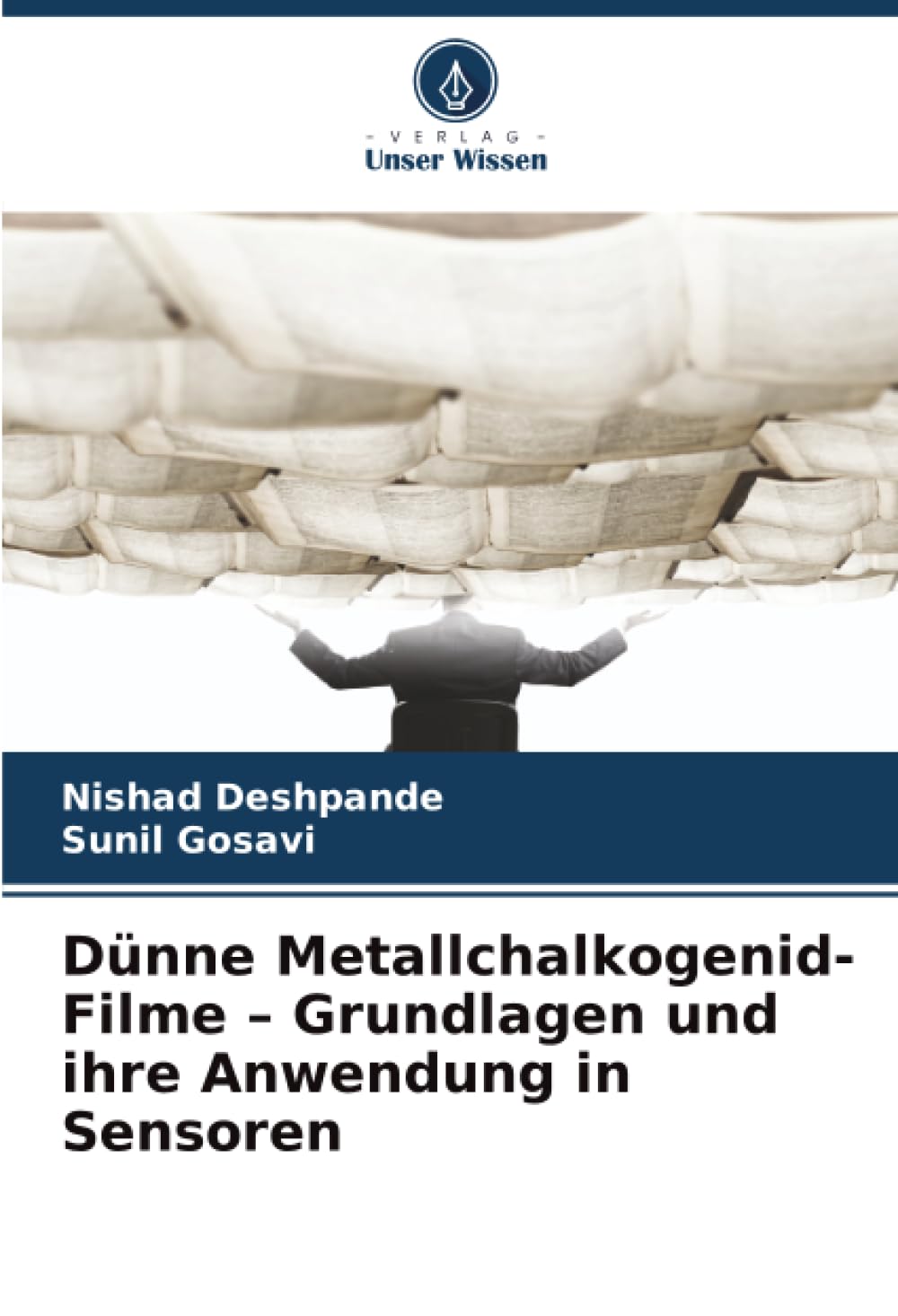 Dünne Metallchalkogenid-Filme – Grundlagen und ihre Anwendung in Sensoren