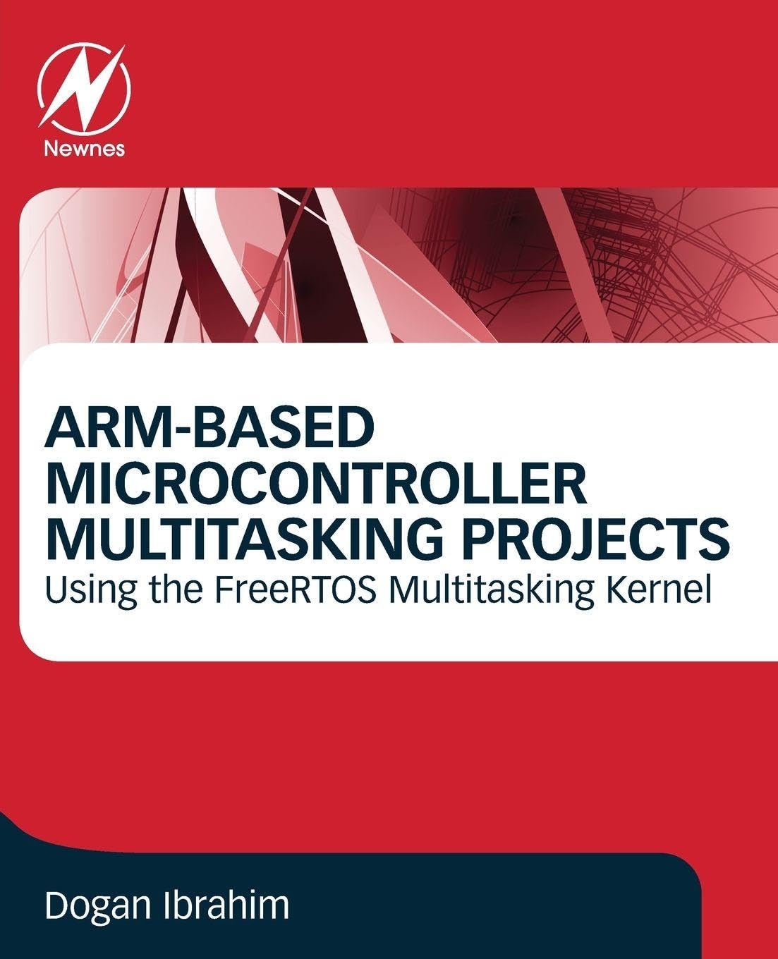 ARM-Based Microcontroller Multitasking Projects, Ibrahim,#