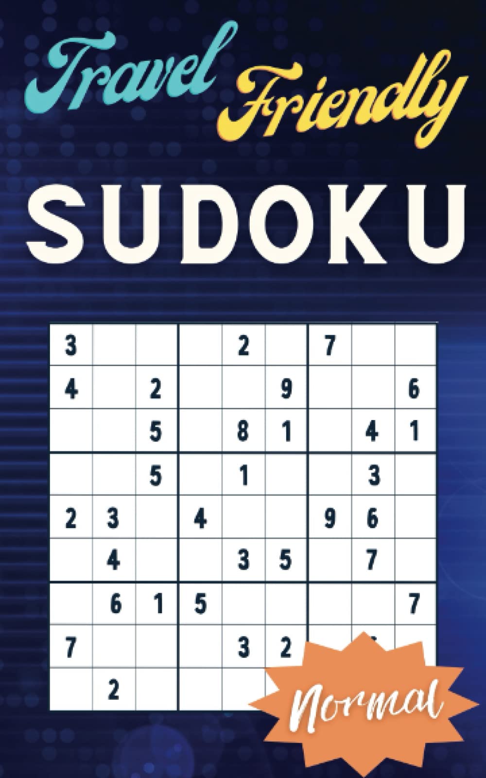 Independently published Travel Friendly Sudoku: Normal Difficulty, Compact Pocket Sudoku, 100 Sudoku Puzzles With Solutions, 5 x 8 inches
