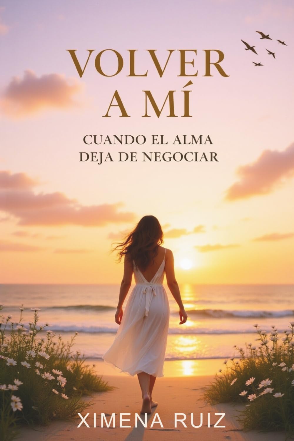 Volver a mí: Cuando el alma deja de negociar