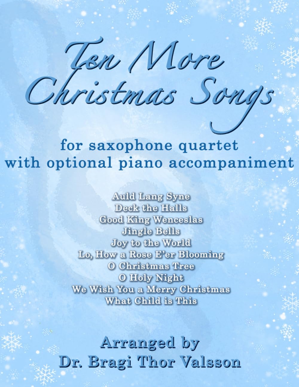 Ten More Christmas Songs for Saxophone Quartet: 26