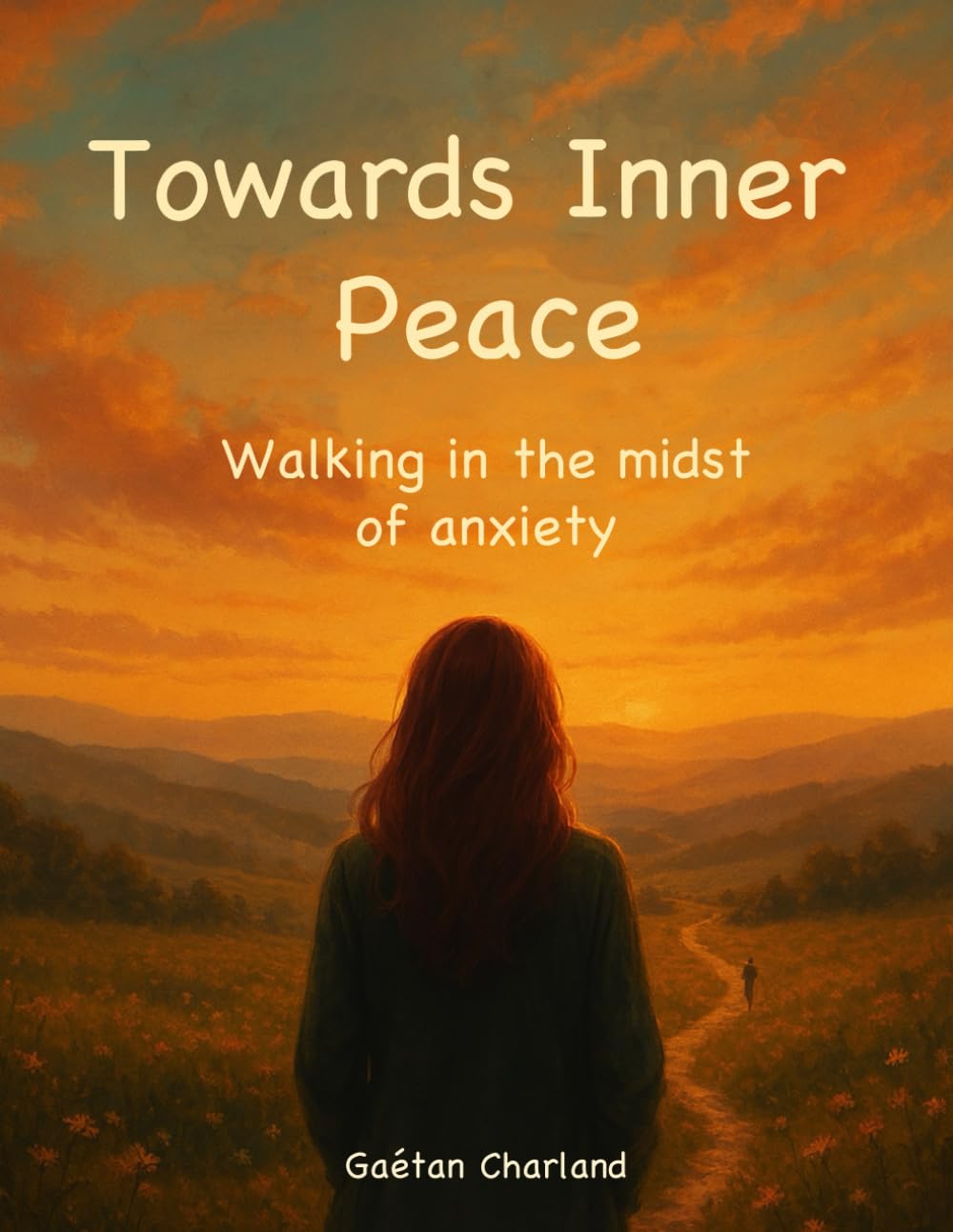 Towards Inner Peace: Walking in the midst of anxiety