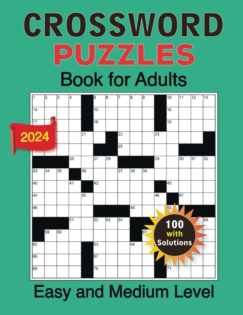 2024 Crossword Puzzles Book For Adults and Seniors. 100 Puzzles with Solution: Easy and Medium Level. Up to 50 clues per puzzle.