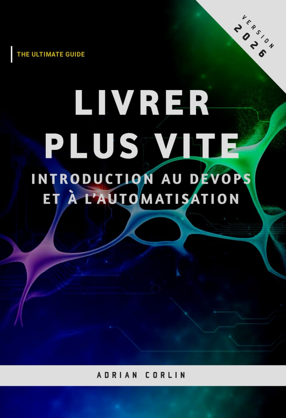Livrer Plus Vite: Introduction au DevOps et à l’automatisation