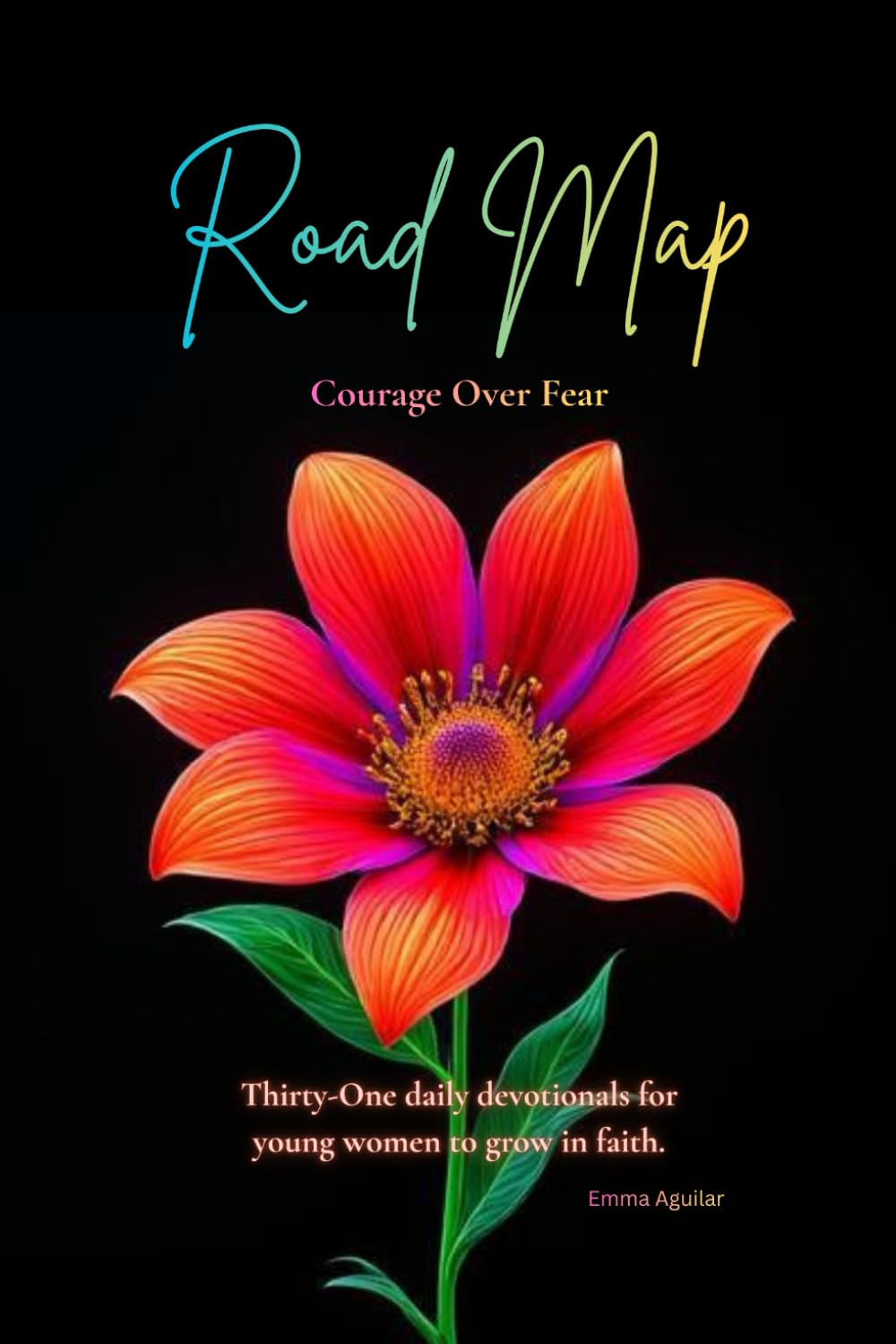 Road Map - Courage Over Fear (Road Map Devotionals)