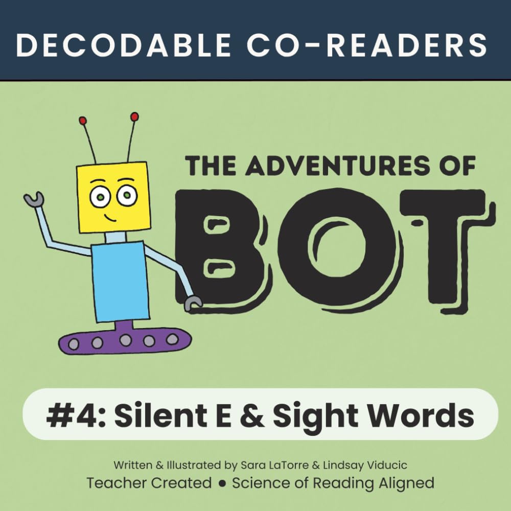 The Adventures of Bot #4: Silent E & Sight Words