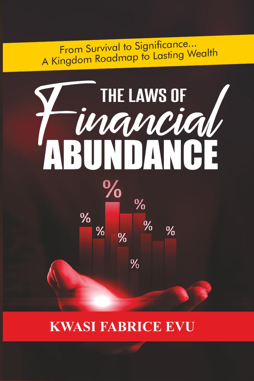 The Laws of Financial Abundance