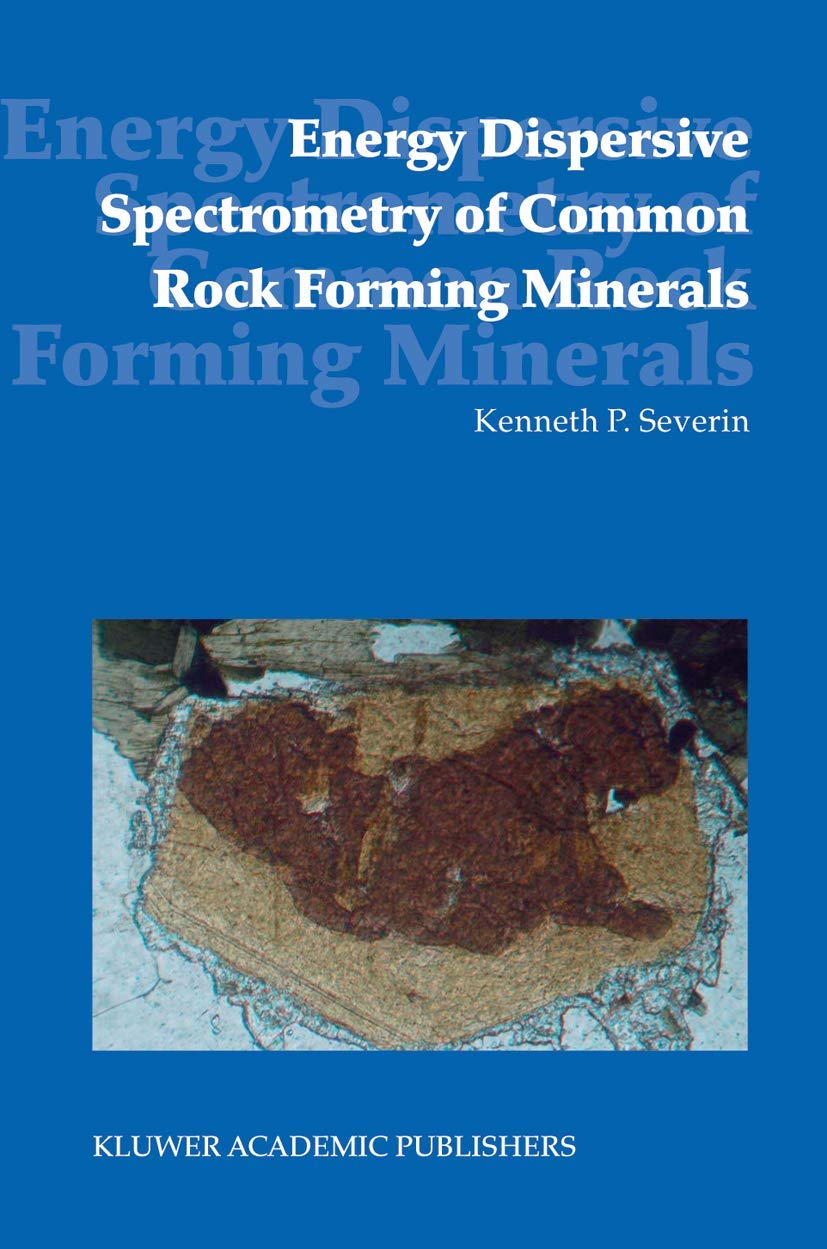 Buy Energy Dispersive Spectrometry Of Common Rock Forming Minerals — BookShops.in