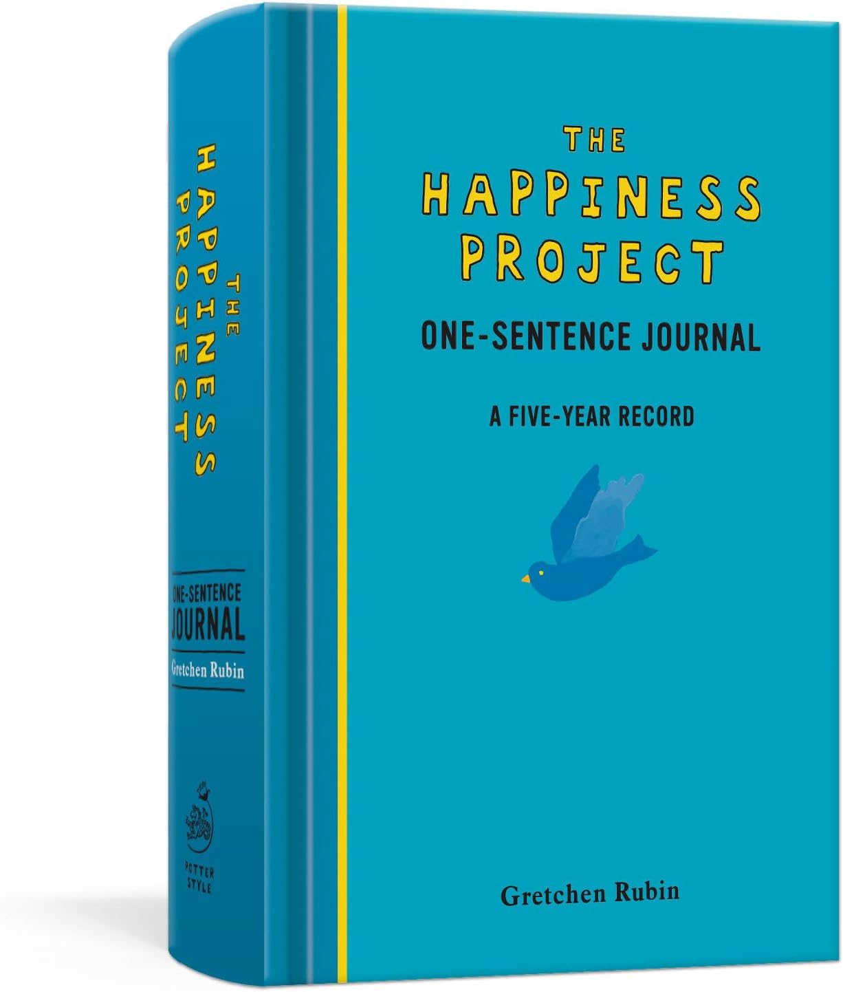 The Happiness Project One-Sentence Journal: A Five-Year Record