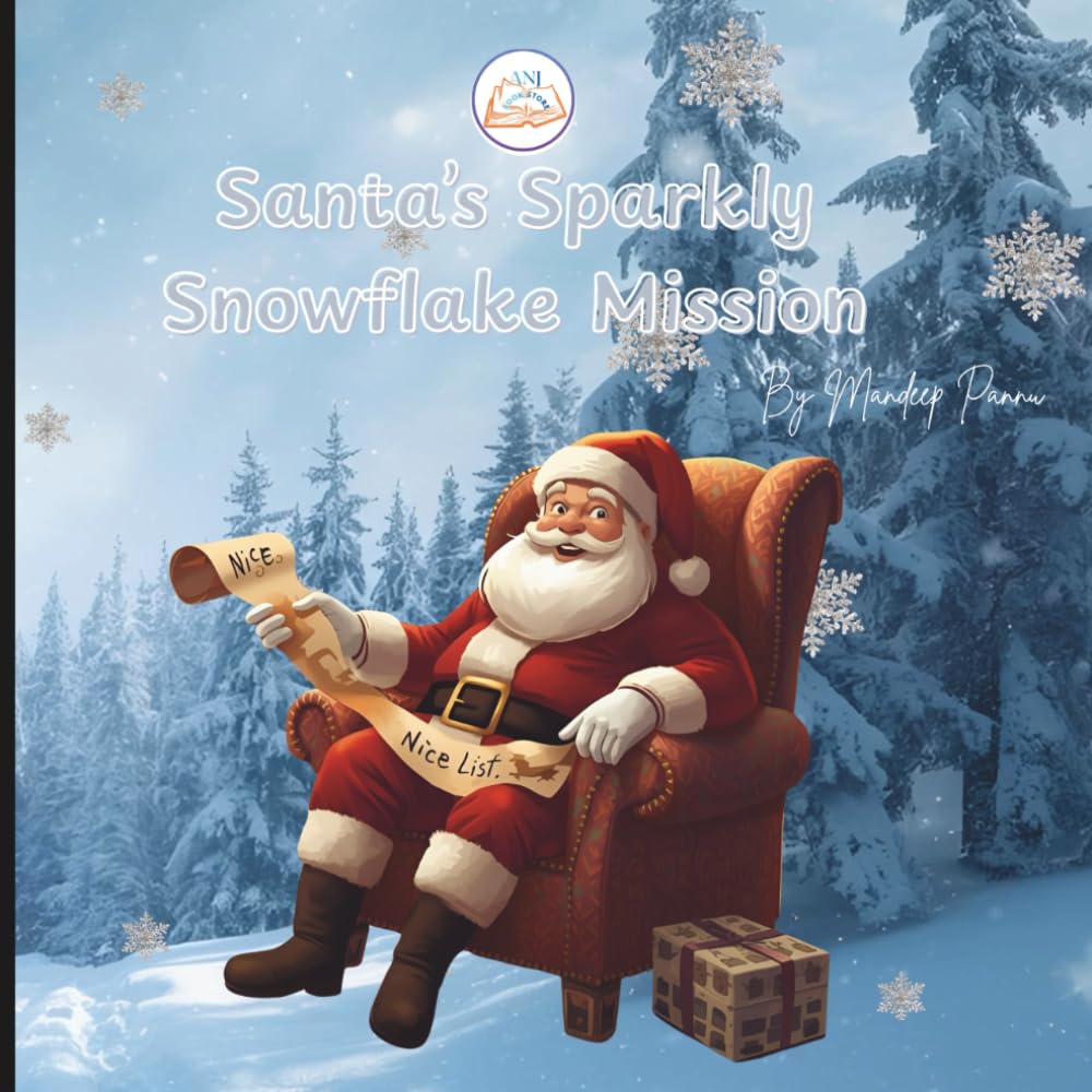Santa’s Sparkly Snowflake Mission (Holiday Adventures with Kind Hearts)
