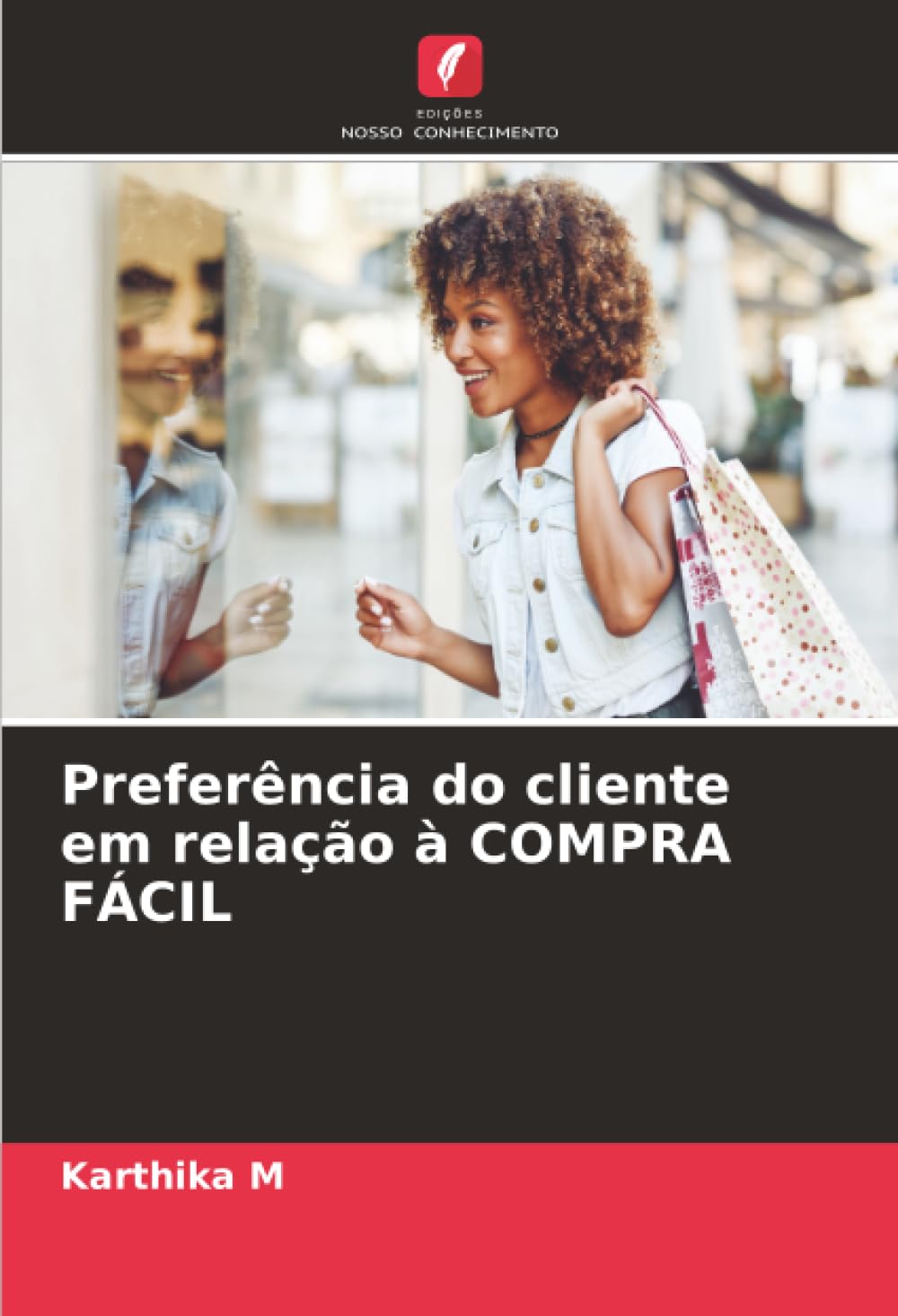 Preferência do cliente em relação à COMPRA FÁCIL