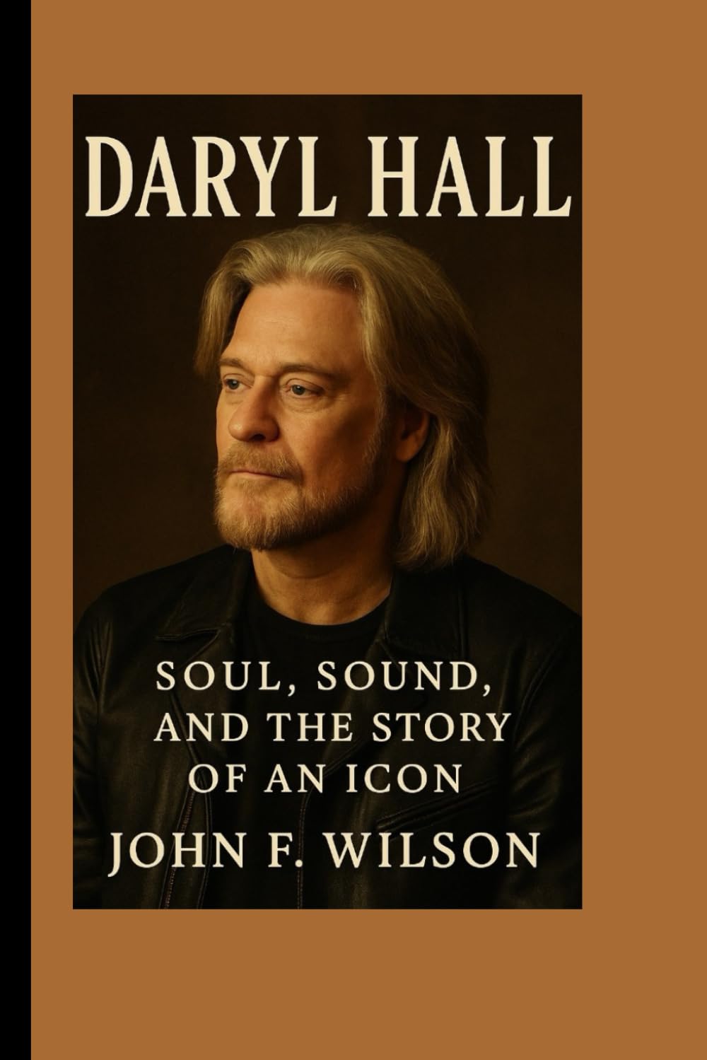 DARYL HALL: Soul, Sound, And The Story Of An Icon