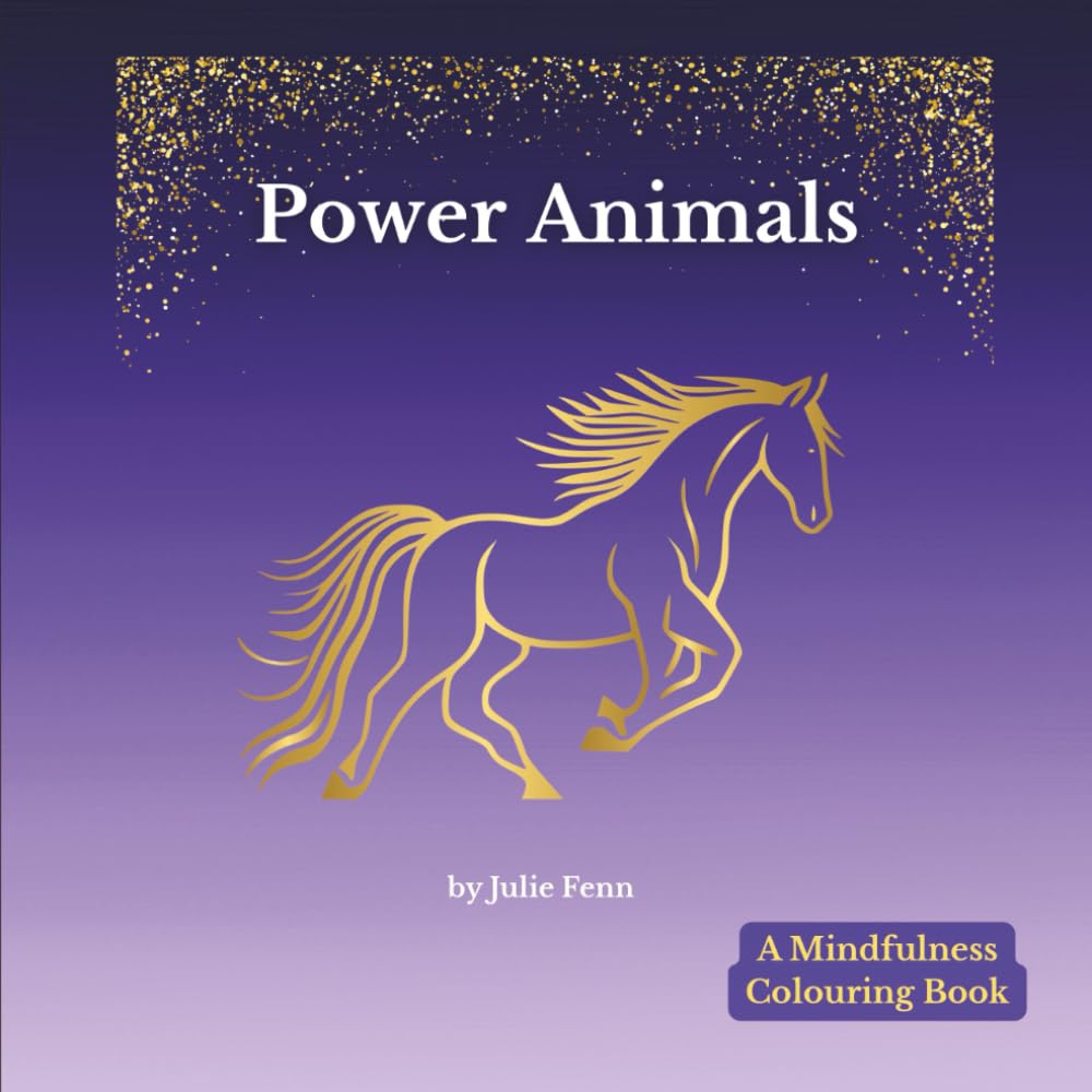 Power Animals: A Mindfulness Colouring Book (Serenity Series)