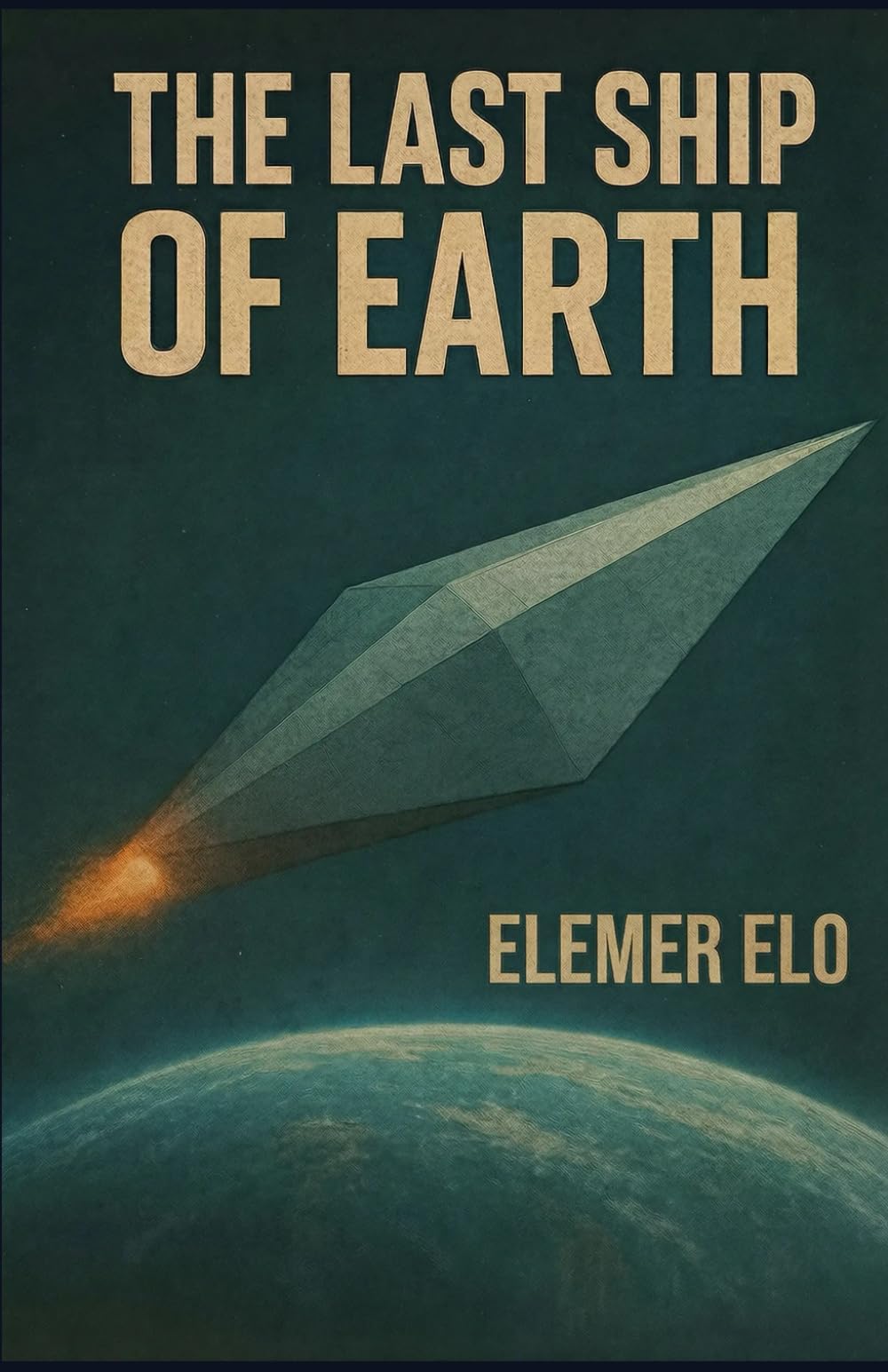 The Last Ship of Earth