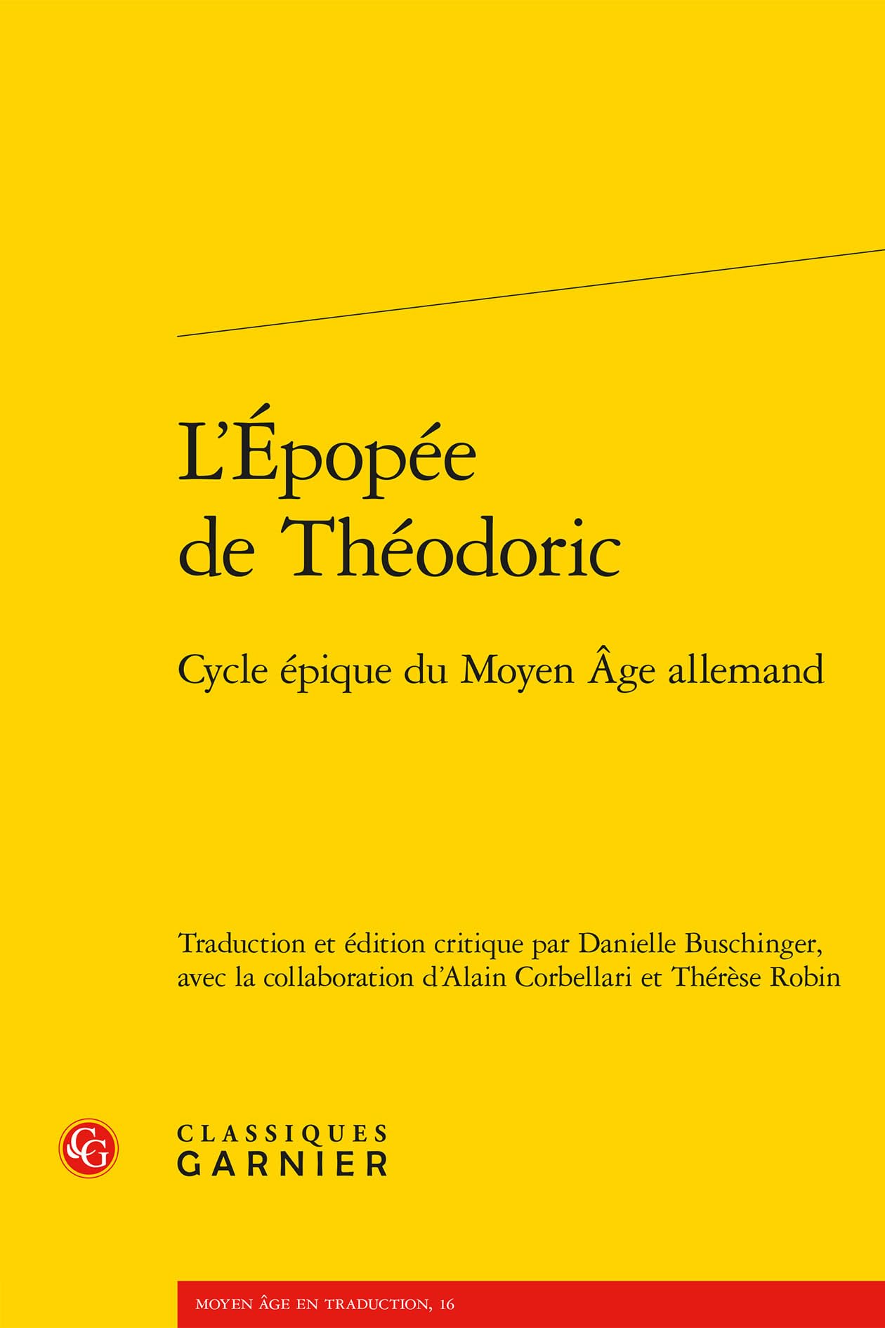 L'Épopée de Théodoric: Cycle épique du Moyen Âge allemand