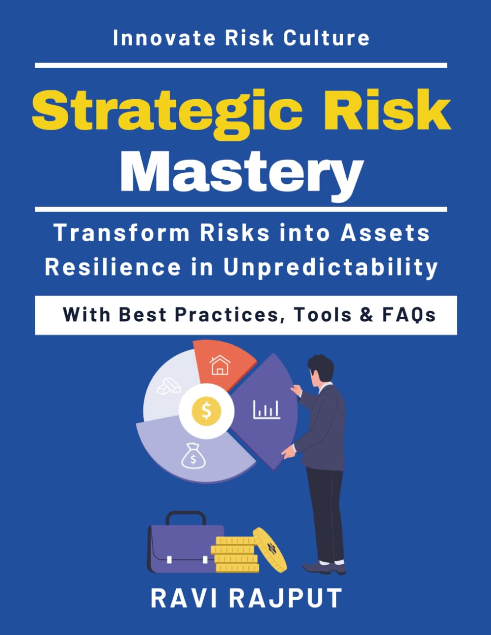 Strategic Risk Mastery: Translating Risk into Business Value | Cybersecurity and Risk Management | Leadership in Uncertainty | AI in Risk Management | Global Risk Governance Trends