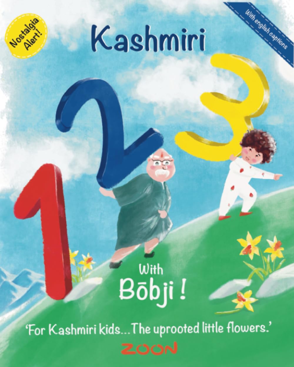 Kashmiri 123 with Bōbji: A fun numbers picture book to learn 1 to 10 in kashmiri language [with english captions!] (Learn Kashmiri with Bōbji)