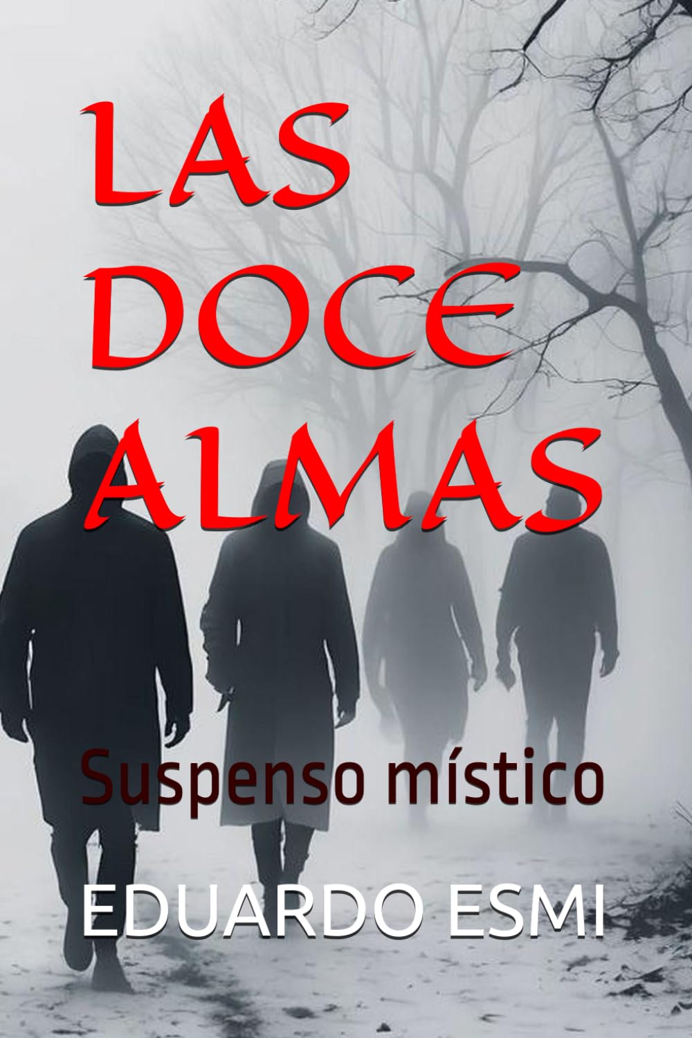 LAS DOCE ALMAS: Suspenso místico