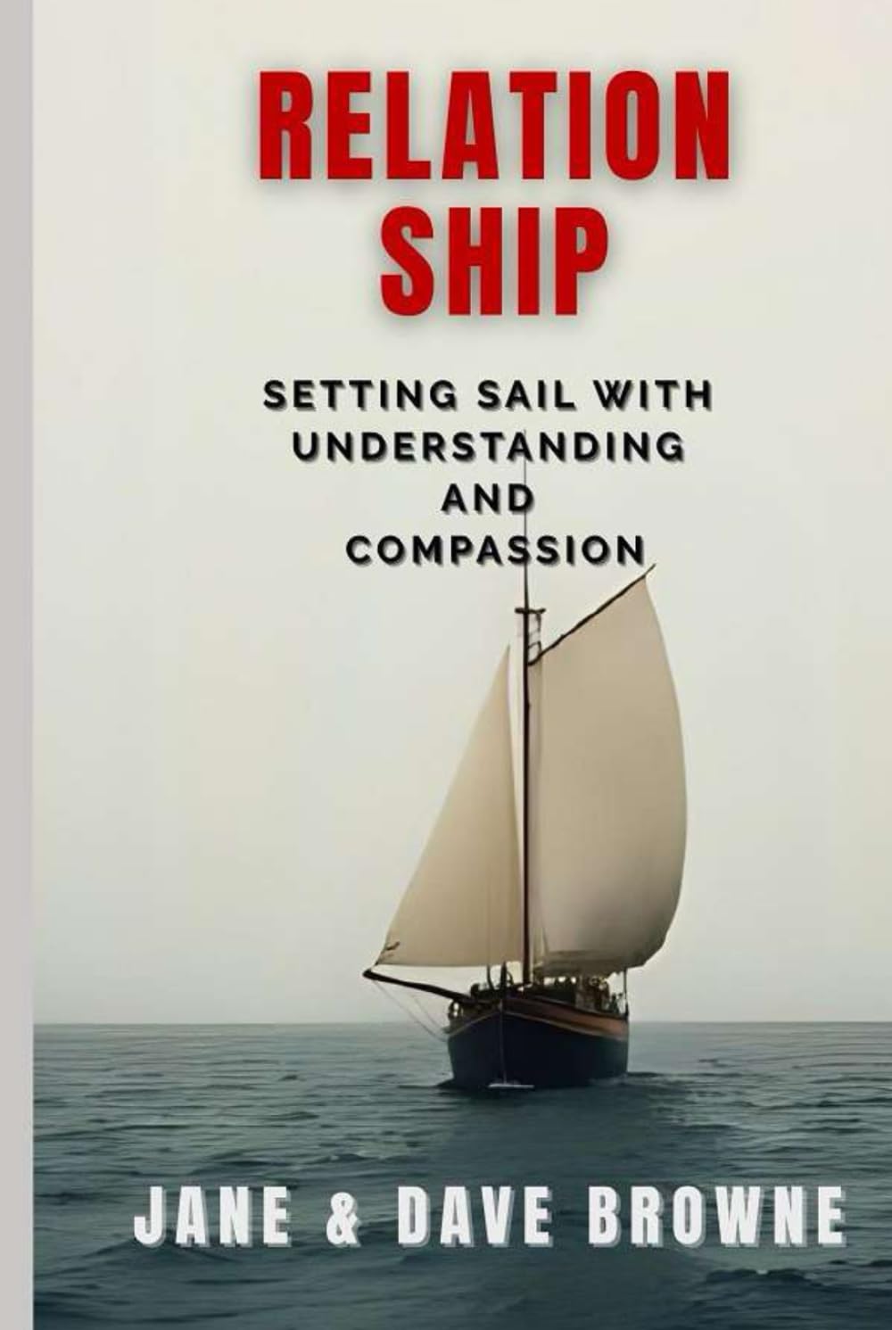 Relation Ship: Setting Sail with Understanding and Compassion
