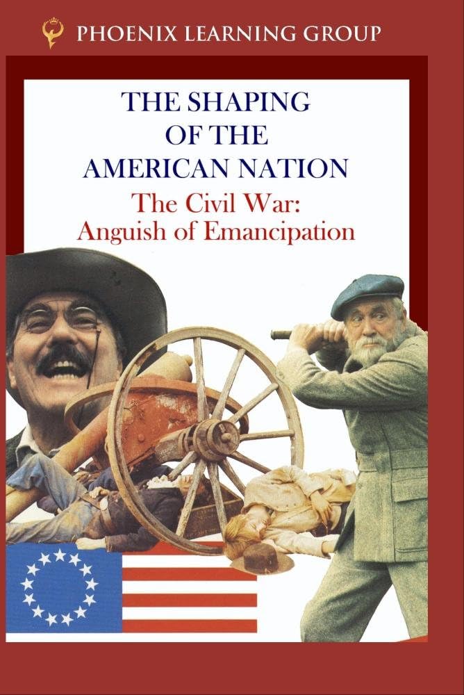 The Civil War: Anguish of Emancipation