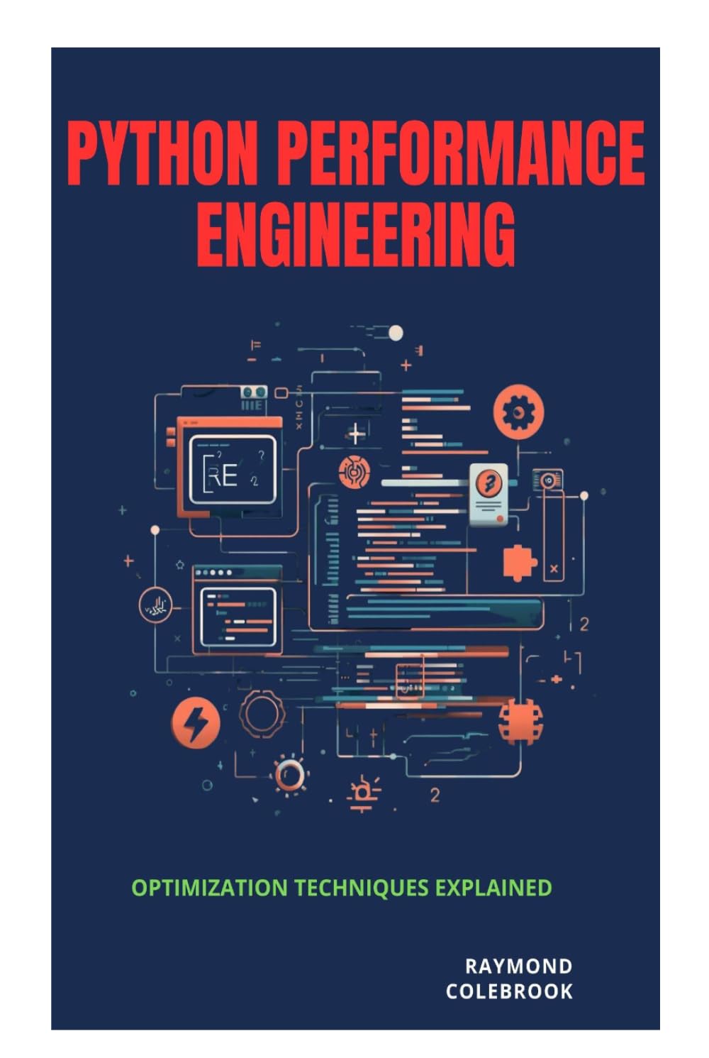 Python Performance Engineering: Optimization Techniques Explained