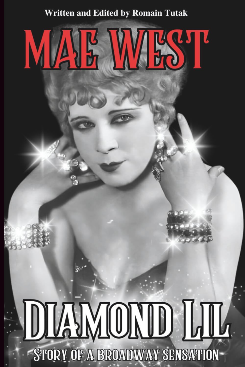Diamond Lil: The Story of a Broadway Sensation