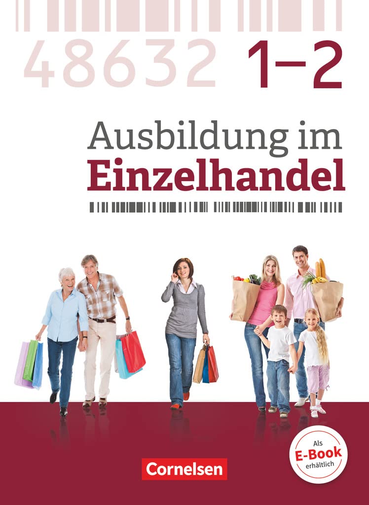 Ausbildung im Einzelhandel - Ausgabe 2017 - Zu allen Ausgaben - Gesamtband Verkäuferinnen und Verkäufer: Fachkunde mit Webcode