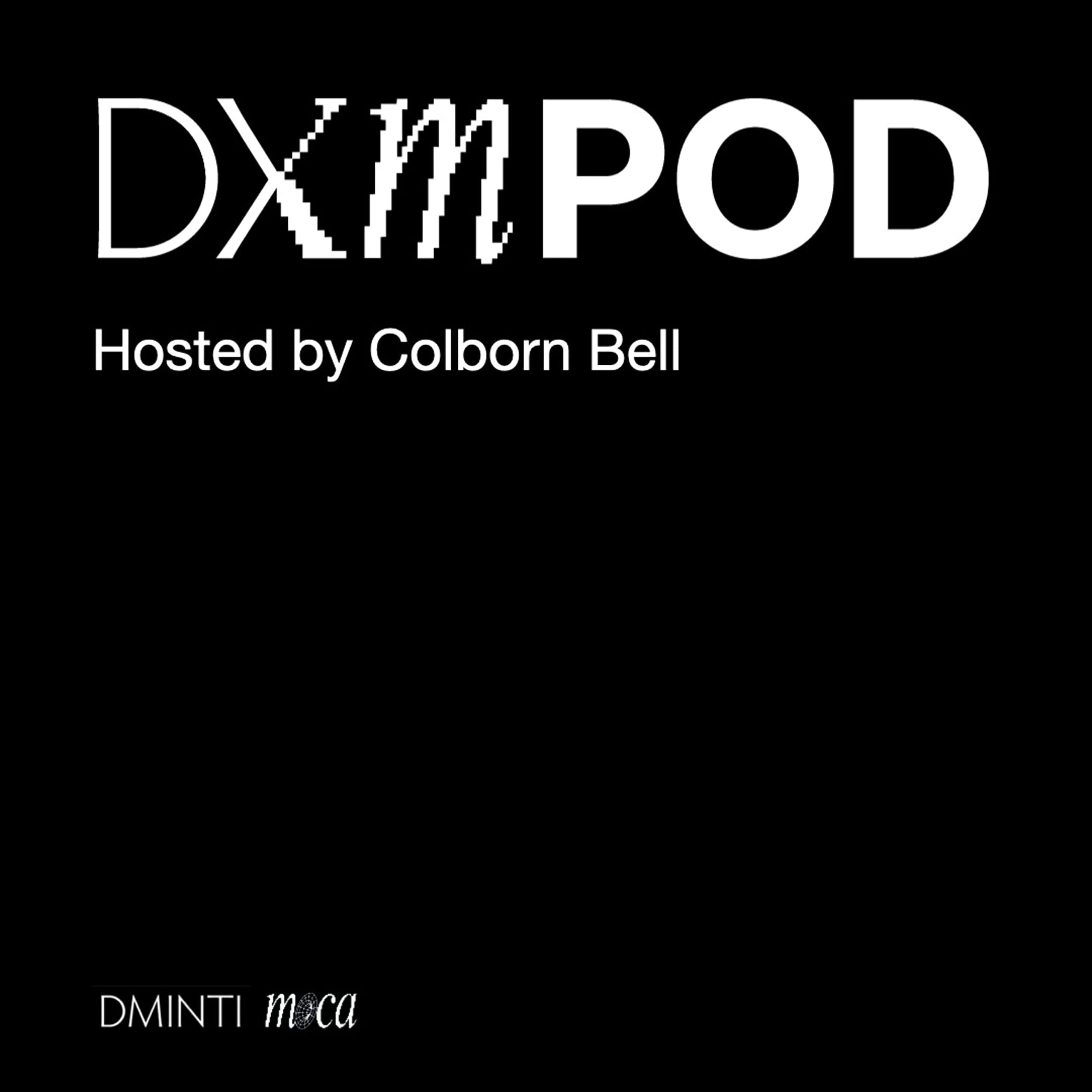 Dxm Pod With Host Colborn Bell From Museum Of Crypto | Desertcart BAHRAIN