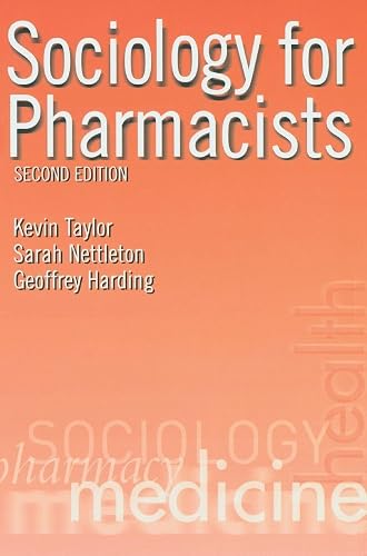 Sociology for Pharmacists: An Introduction
