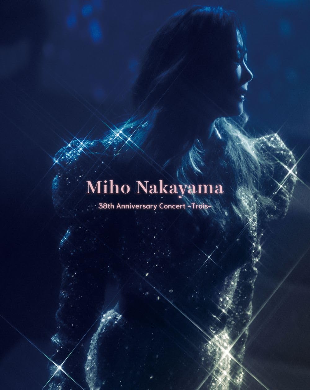 中山美穂/38th Anniversary Concert 初回盤ブルーレイ Amazon.co.jp: Miho Nakayama 38th Anniversary Concert -Trois-[数量