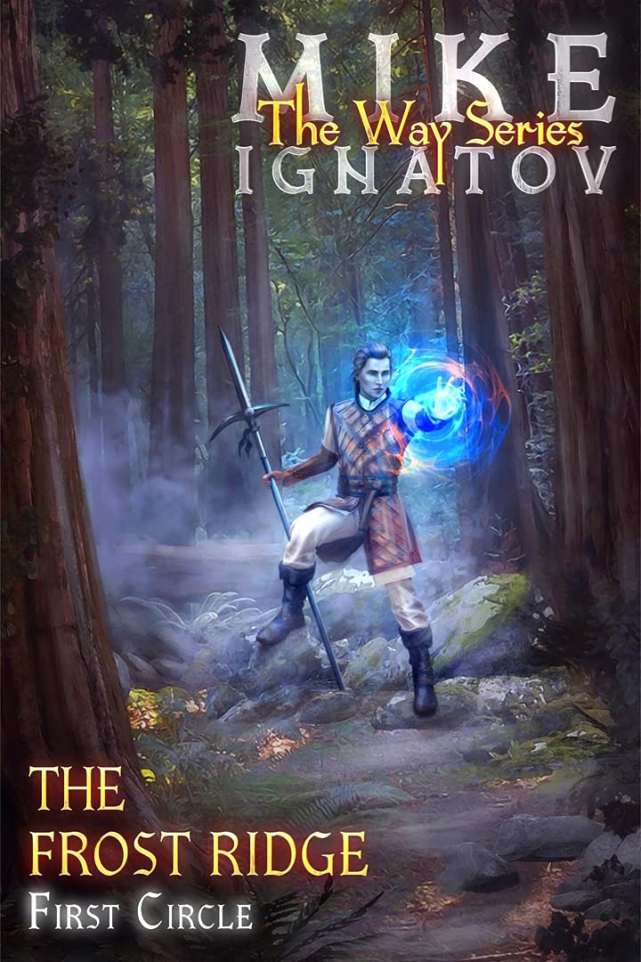 The Frost Ridge. First Circle [RealRPG Wuxia Series The Way] Book #4