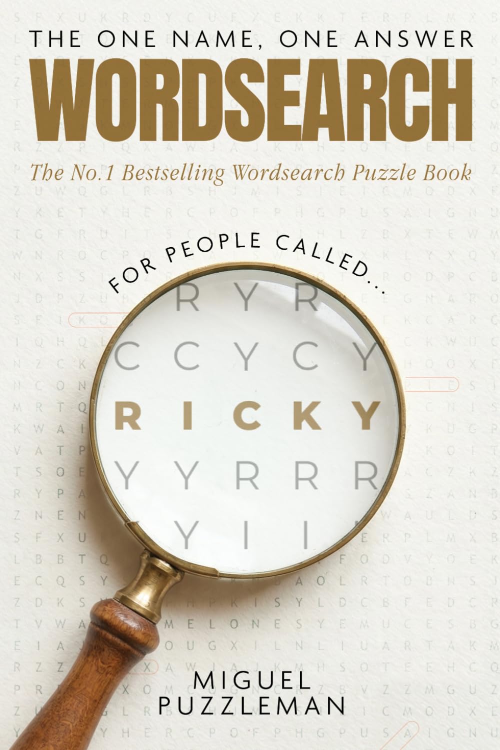 The One Name, One Answer Word Search: Ricky Edition (THE ONE NAME, ONE ANSWER - WORD SEARCH PUZZLE SERIES)