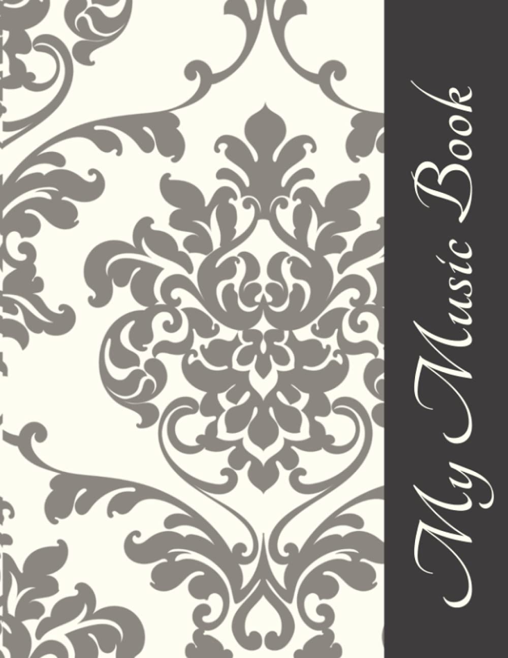 My Music Book (Intentionally Focused Music Notebooks)