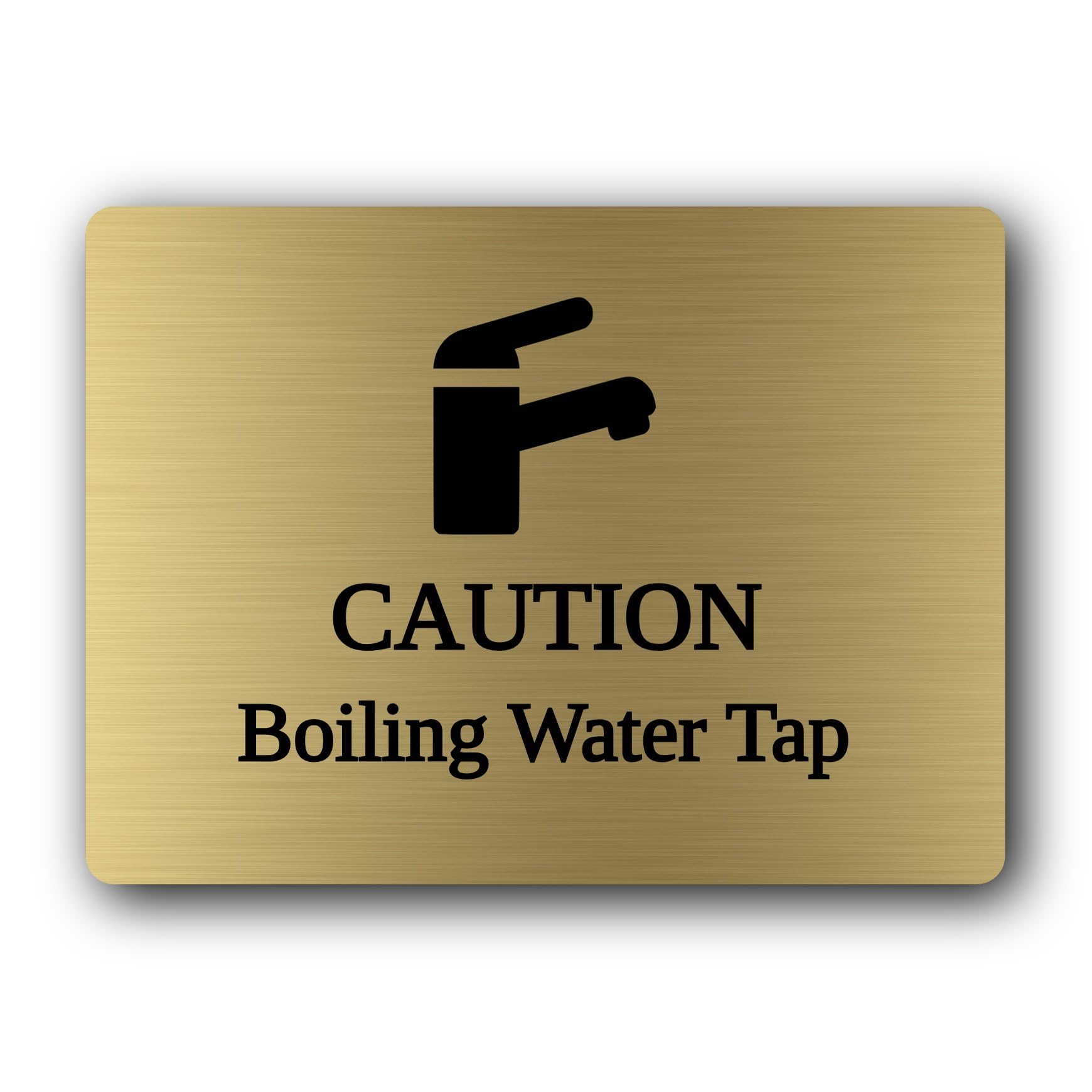 Caution sign for boiling water tap Sign – 19.4x14.3cm Brushed Aluminium