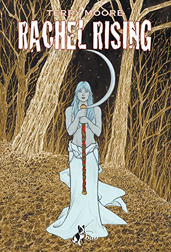 Giunge la notte. Rachel rising: 5 Giunge la notte. Rachel rising: 5