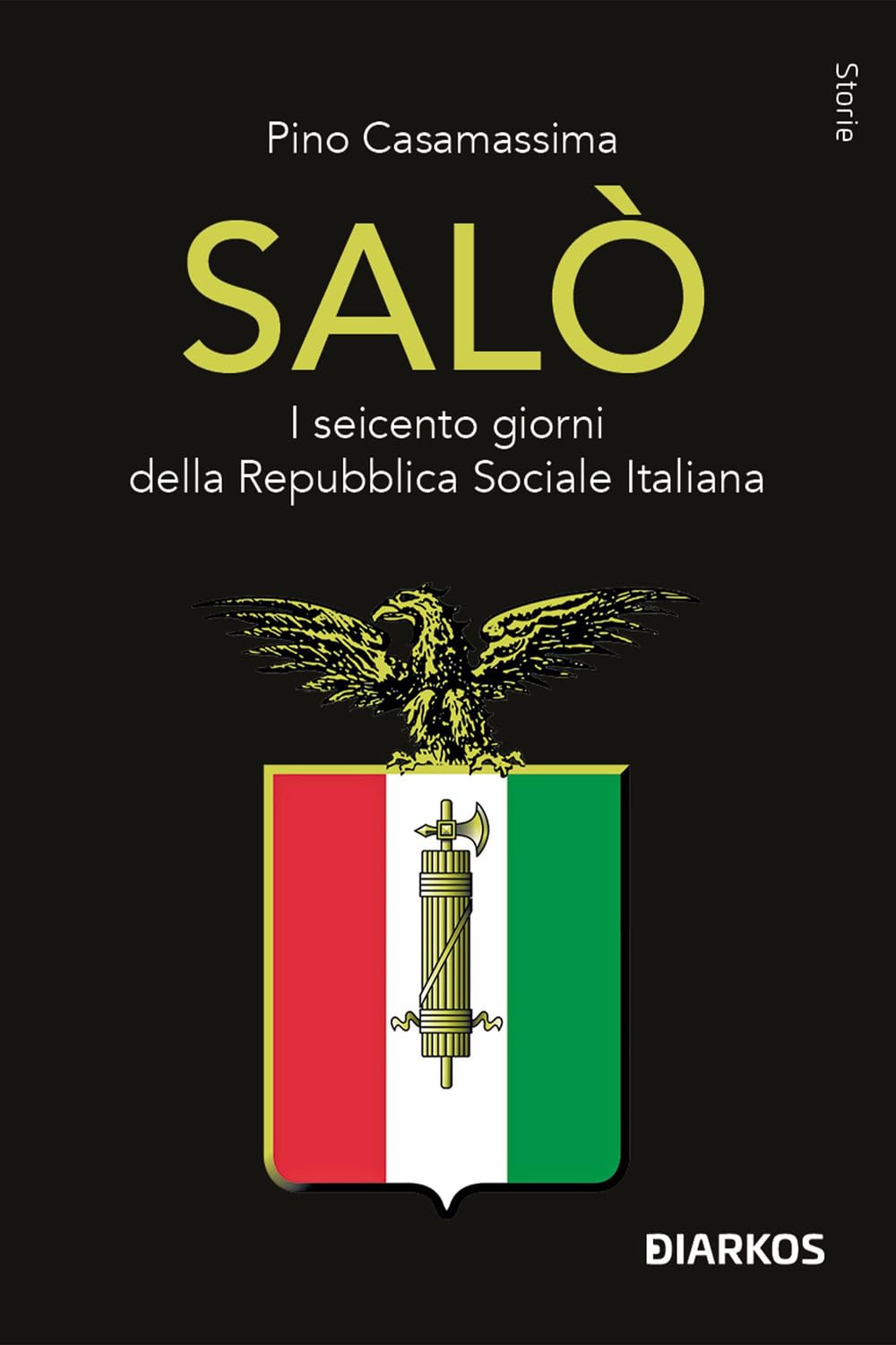 Salò. I Seicento Giorni Della Repubblica Sociale Italiana - 4