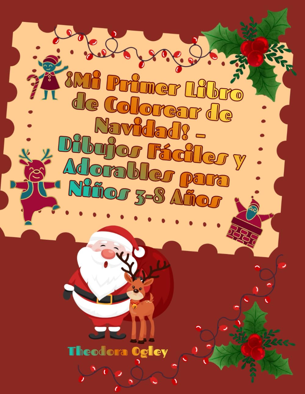 ¡Mi Primer Libro de Colorear de Navidad!: Dibujos Grandes y Fáciles de Navidad para que los Más Pequeños Disfruten Coloreando